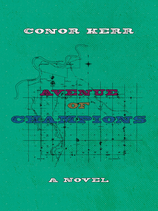 Title details for Avenue of Champions by Conor Kerr - Wait list